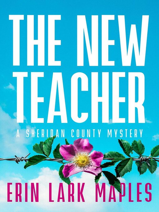 Title details for The New Teacher by Erin Lark Maples - Available